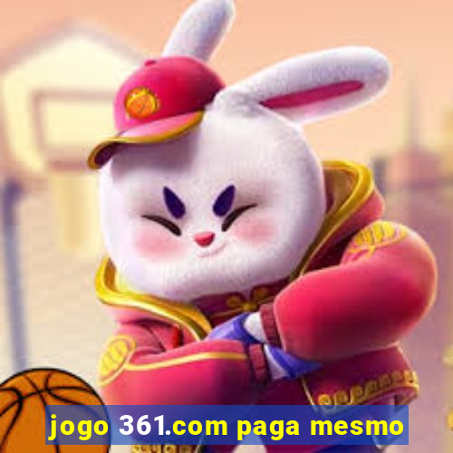 jogo 361.com paga mesmo